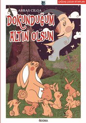 Dokunduğum Altın Olsun - Özyürek Yayınevi