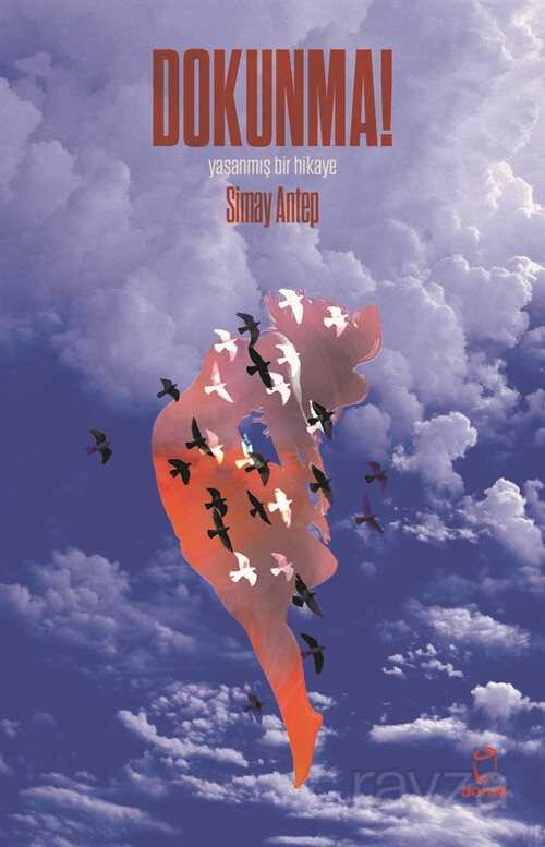 Dokunma! - Doruk Yayınları