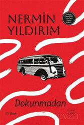 Dokunmadan (Ciltli) - Everest Yayınları