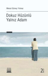 Dokuz Hüzünlü Yalnız Adam - Anatolia Kitap