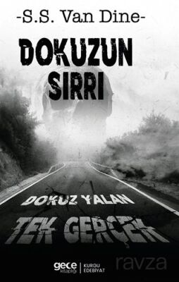 Dokuzun Sırrı / Dokuz Yalan Tek Gerçek - 1