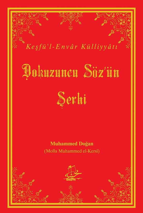 Dokuzuncu Sözün Serhi - Semendel Yayinlari