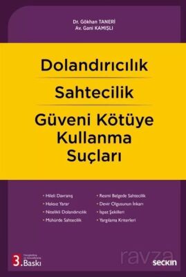 Dolandırıcılık Sahtecilik Güveni Kötüye Kullanma Suçları - 1