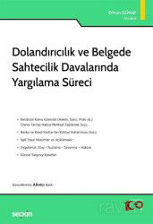 Dolandırıcılık ve Belgede Sahtecilik Davalarında Yargılama Süreci - Seçkin Yayıncılık