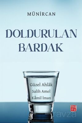 Doldurulan Bardak - 1