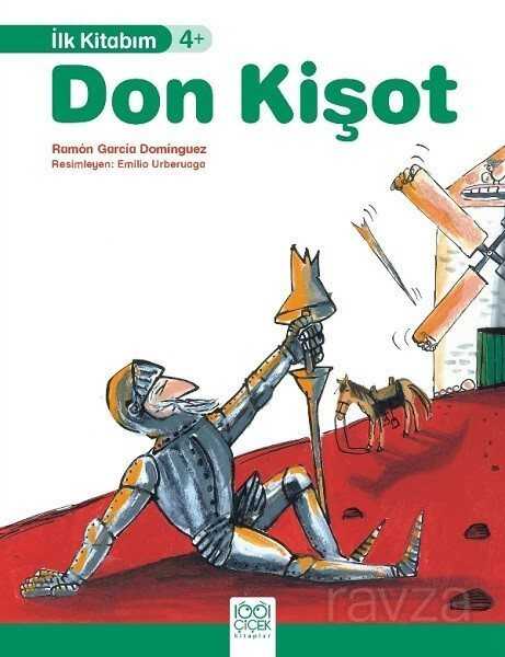 Don Kişot / İlk Kitabım - 1001 Çiçek Kitaplar
