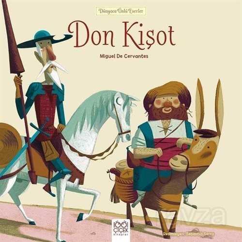 Don Kişot / Dünyaca Ünlü Eserler - 1