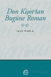 Don Kişot'tan Bugüne Roman - İletişim Yayınları