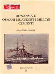 Donanma-yı Osmani Muavenet-i Milliye Cemiyeti - Türk Tarih Kurumu