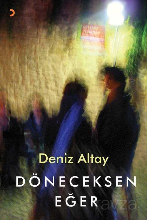 Döneceksen Eğer - 1