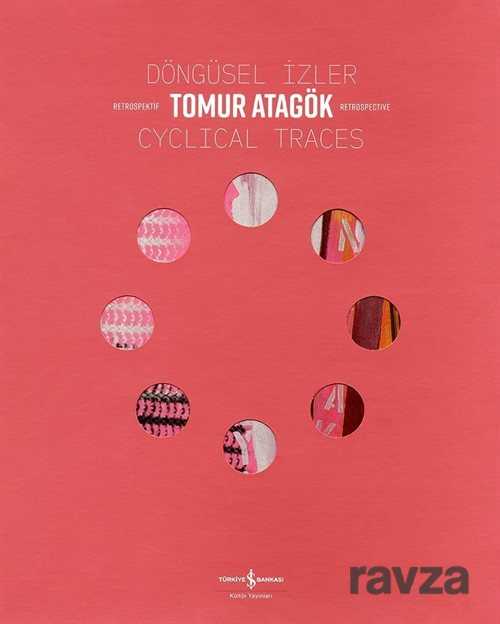 Döngüsel İzler / Cyclical Traces - Retrospektif / Retrospective - İş Bankası Yayınları