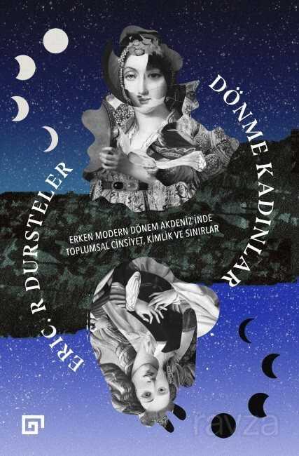 Dönme Kadınlar - Koç Üniversitesi Yayınları