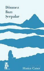 Dönmez Bazı Şerpalar - Edebiyatist Yayınevi