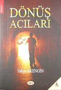 Dönüş Acıları - Akçağ Yayınları