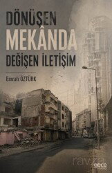 Dönüşen Mekanda Değişen İletişim - Gece Kitaplığı