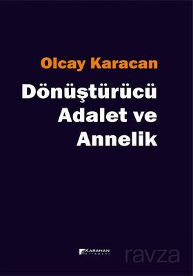 Dönüştürücü Adalet ve Annelik - 1