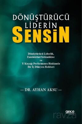 Dönüştürücü Liderin Sensin - 1