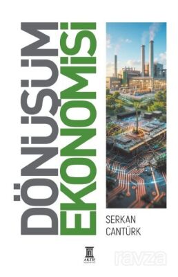 Dönüşüm Ekonomisi - 1
