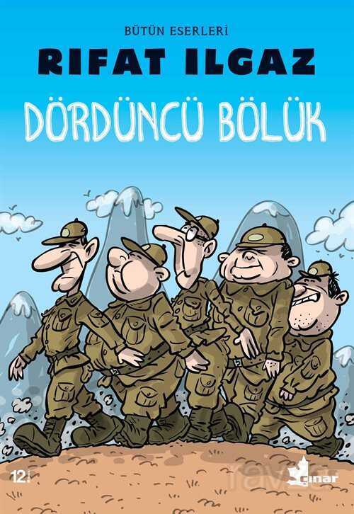 Dördüncü Bölük - Çınar Yayınları