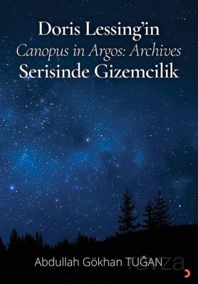 Doris Lessing'in Canopus in Argos: Archives Serisinde Gizemcilik - 1