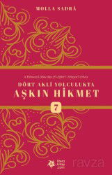 Dört Akli Yolculukta Aşkın Hikmet 7 (Esfarü'l Erba'a) - Litera Yayıncılık