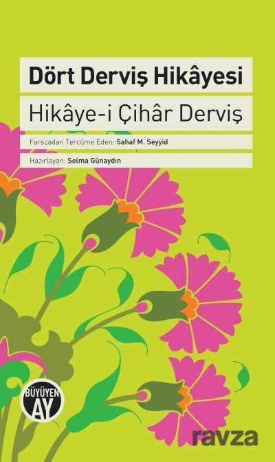 Dört Derviş Hikayesi - Büyüyenay Yayıncılık