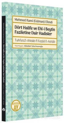 Dört Halife ve Ehl-i Beytin Faziletine Dair Hadisler - 1