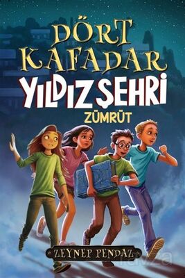 Dört kafadar / Yıldız Şehri - Zümrüt - 1