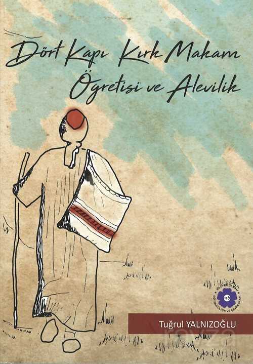 Dört Kapı Kırk Makam Öğretisi ve Alevilik - Boyut Yayın Grubu