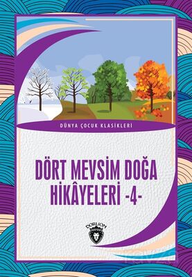 Dört Mevsim Doğa Hikayeleri 4 - 1