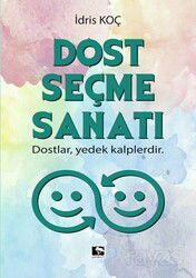Dost Seçme Sanatı - Çınaraltı Yayın Dağıtım