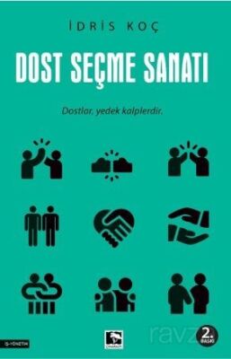 Dost Seçme Sanatı - 1