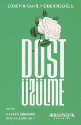 Dost Üzülme - Bir Gençlik Yayınları