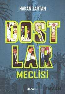 Dostlar Meclisi - Alfa Yayınları