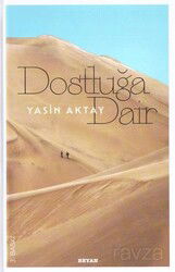 Dostluğa Dair (Ciltli) - Beyan Yayınları