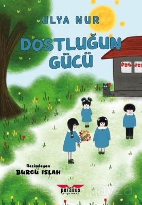 Dostluğun Gücü - 1