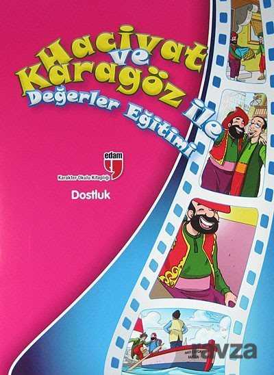 Dostluk / Hacivat ve Karagöz ile Değerler Eğitimi - 1