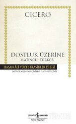 Dostluk Üzerine (Latince-Türkçe) (Karton Kapak) - İş Bankası Yayınları