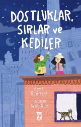 Dostluklar Sırlar ve Kediler - Timaş İlk Genç