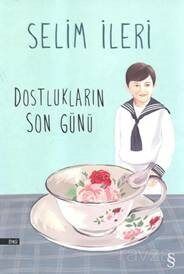 Dostlukların Son Günü - 1