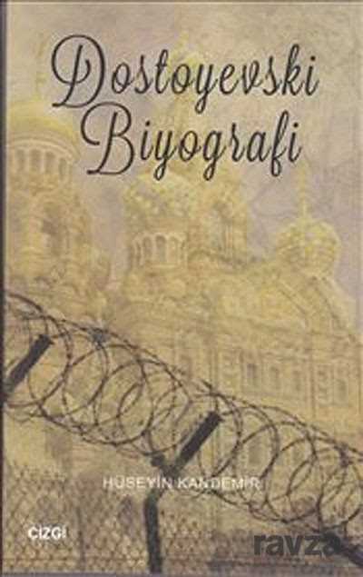Dostoyevski Biyografi - Çizgi Kitabevi
