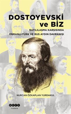 Dostoyevski ve Biz - 1