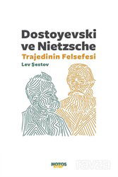 Dostoyevski ve Nietzsche - Notos Kitap Yayınevi