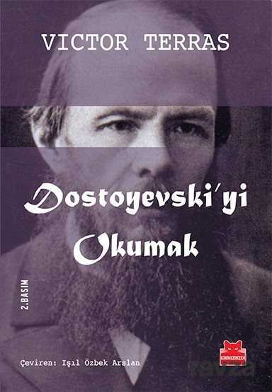 Dostoyevski'yi Okumak - 1