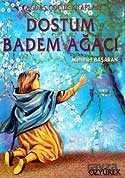 Dostum Badem Ağacı - Özyürek Yayınevi