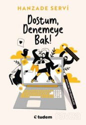 Dostum, Denemeye Bak! - Tudem Yayınevi