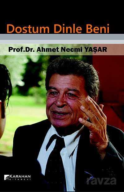 Dostum Dinle Beni - Karahan Kitabevi