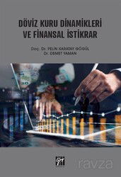 Döviz Kuru Dinamikleri ve Finansal İstikrar - Gazi Kitabevi
