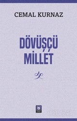 Dövüşçü Millet - Türk Edebiyatı Vakfı
