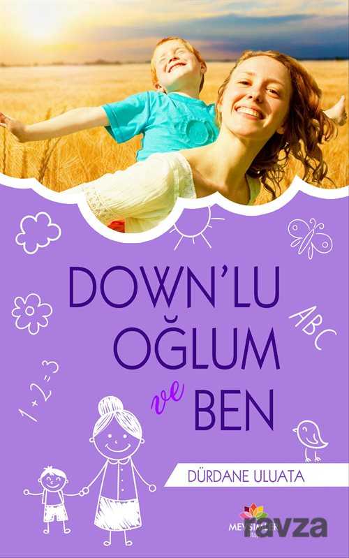 Down'lu Oğlum ve Ben - Mevsimler Kitap